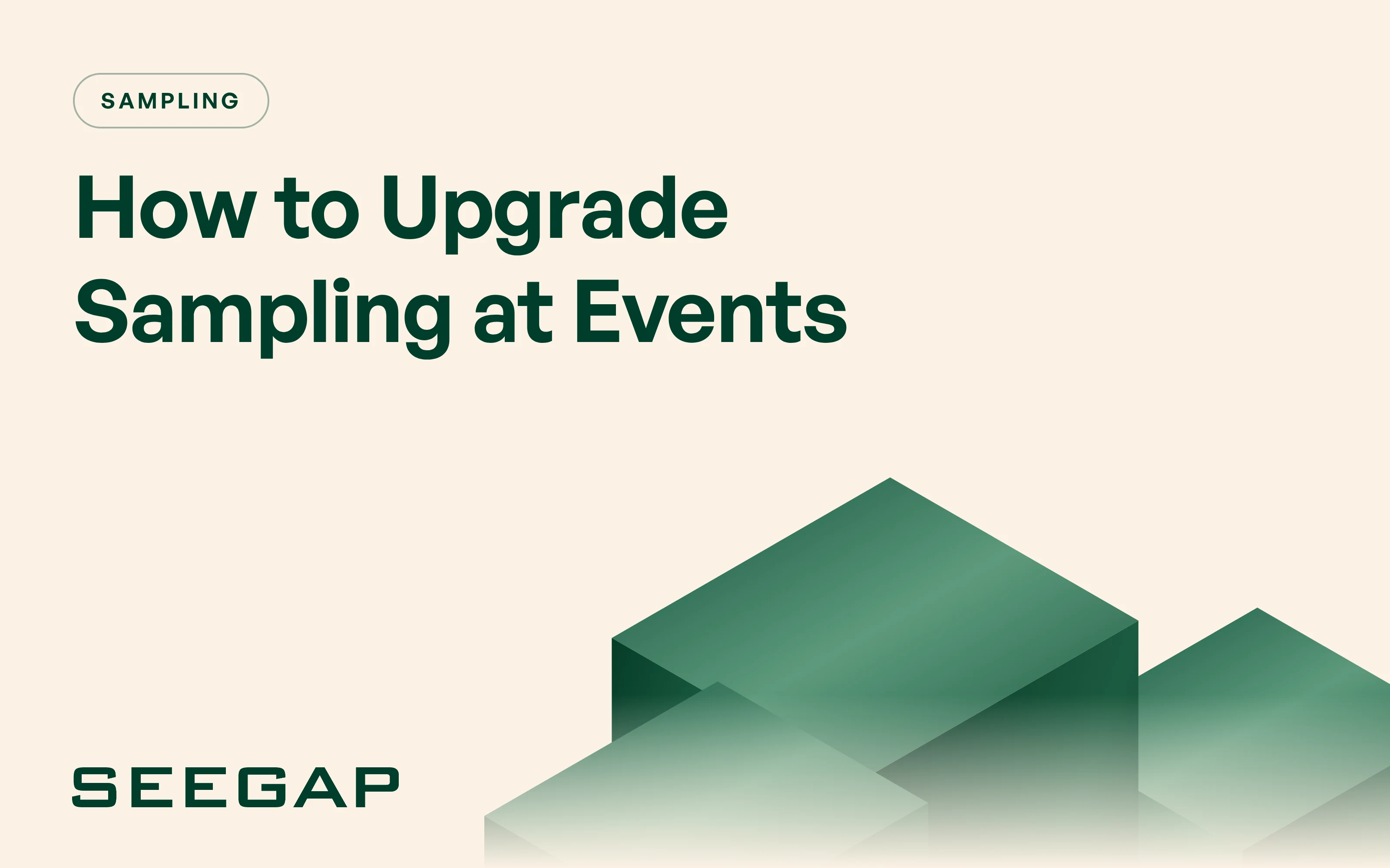 How to Upgrade Sampling at Events